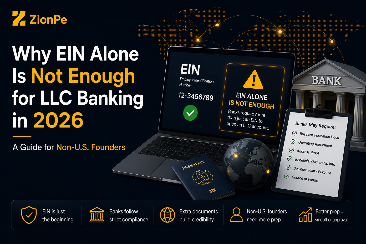 Why EIN Alone Is Not Enough for LLC Banking in 2026 A Guide for Non-U.S. Founders