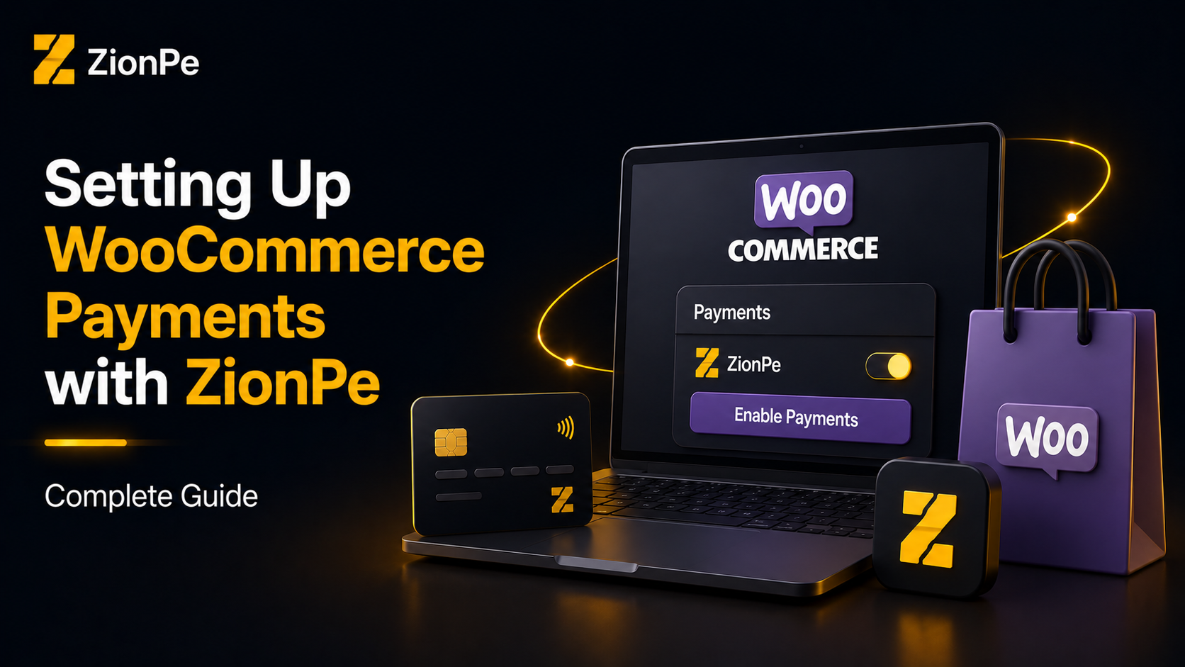 Setting Up WooCommerce Payments with ZionPe: Complete Guide