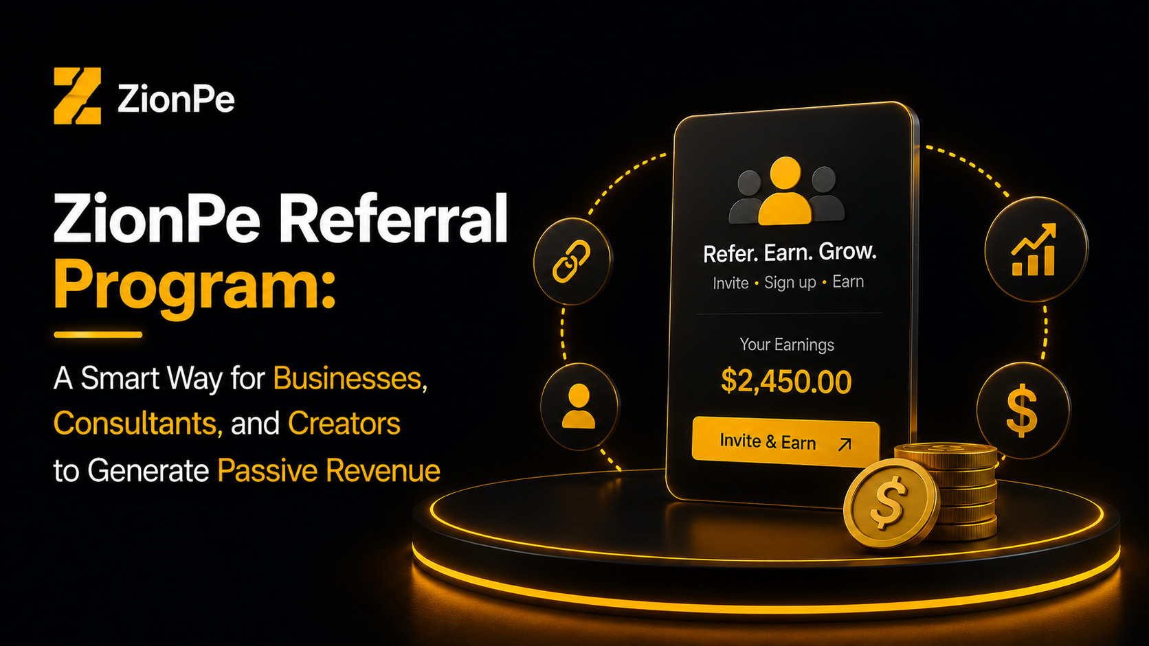 ZionPe Referral Program: A Smart Way for Businesses, Consultants, and Creators to Generate Passive Revenue