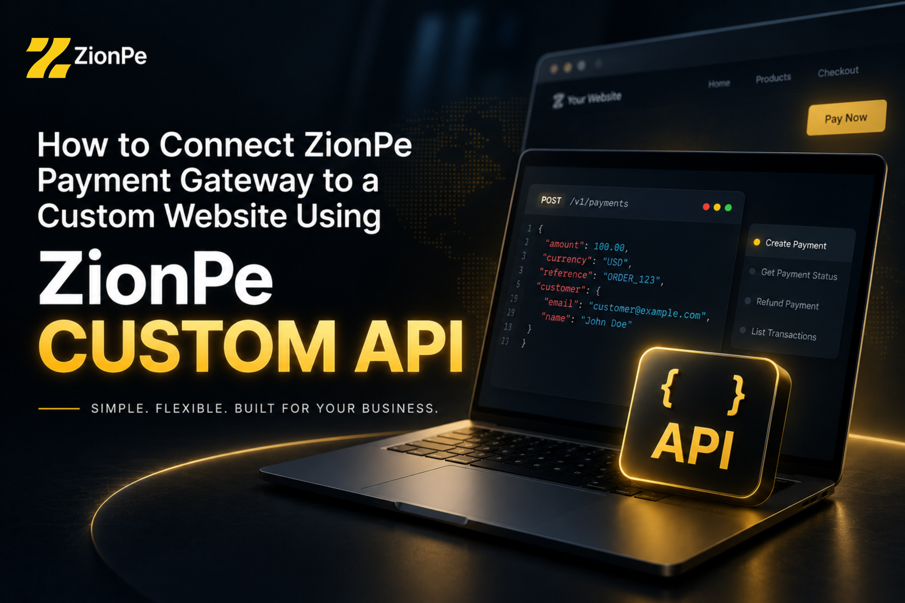 How to Connect ZionPe Payment Gateway to a Custom Website Using the ZionPe API