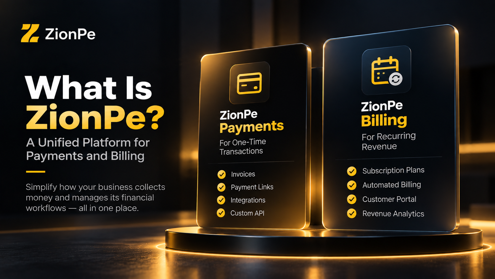 ZionPe platform overview: Payments for one-time transactions and Billing for subscriptions, with key features highlighted.